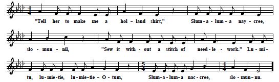 31.  [untitled song], "as remembered" by  Mrs. Delorme, Cadyville New York, who heard her parents sing this song, from Flanders 1960, No.2K, p. 71-2.