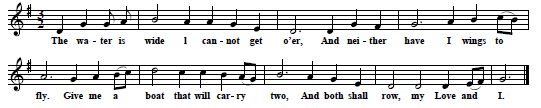 9.  "O Waly, Waly", from: Cecil Sharp & Charles Marson, Folk Songs From Somerset. Third Series, 1906, No. LXVI, p. 32/33