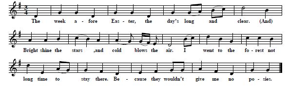 18. "The Week Afore Easter", as sung by Mrs. J.Lines from West Adderbury, Oxfordshire in 1916, collected by Janet H.Blunt, quoted from manuscript page JHB/1A/2,  available at the Take Six Homepage, EFDSS, original key C, here transposed to G