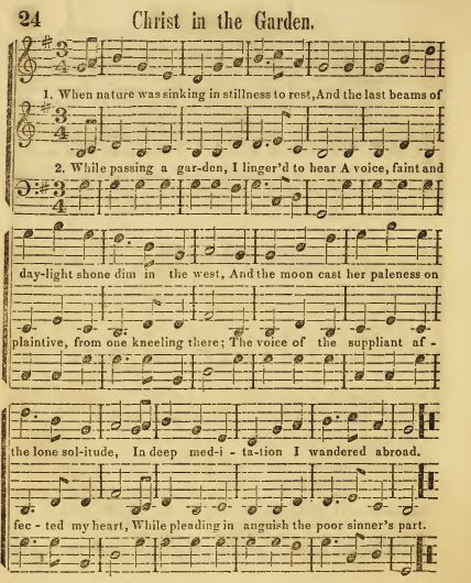 19. "Christ In The Garden", from: Revival Melodies, Or Songs of Zion. Dedicated to Elder Jacob Knapp, Boston 1842, 24-5 