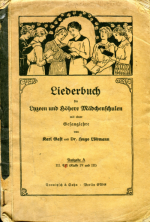94. Cover of: Karl Gast & Hugo Lbmann, Liederbuch fr Lyzeen und hhere Mdchenschulen mit einer Gesanglehre. Ausgabe A, III. Teil (Klasse IV und III), 7. Auflage, Berlin n. d. [1920s]