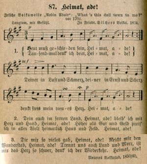 90. "Heimat, Ade!", in: Karl Reisert, Freiburger Gaudeamus. Taschenliederbuch fr die deutsche Jugend enthaltend 212 unserer schnsten Lieder zumeist mit Melodie, Freiburg 1907 (here 2nd ed., Freiburg 1913), No. 87, pp. 88-9