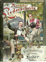 60. Cover of: Neuester Liederschatz. Eine Sammlung der beliebtesten Lieder in ein- und mehrstimmigen Satz fr sangeslustige Kreise, jugendliche Chorvereine und Turnvereine. Stereotyp-Ausgabe, Reutlingen, n. d. [1899]
