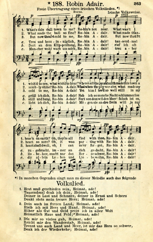 82. "Robin Adair", in: Hans Heinrichs & Ernst Pfusch (ed.), Frisch gesungen! III. Teil. Chorbuch fr hhere Knabenschulen, Sechste unvernderte Auflage. 16tes bis 19tes Tausend, Hannover & Berlin 1912, No. 188, p. 263