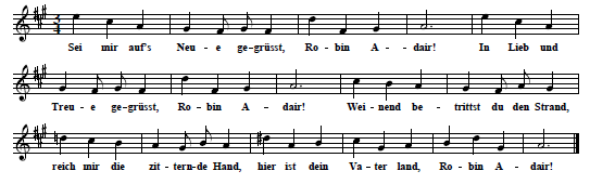 69. Text (first verse only) and tune from: Julius Kniese, Fnf Lieder fr eine Singstimme mit Begleitung des Pianoforte, Op. 1, No. 4: Robin Adair (nach dem Englischen v. Dranmor), Dresden 1875