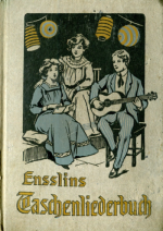 81. Cover of: Reinhold Wrz (ed.), Enlins Taschenliederbuch. 512 Lieder fr sangeskundige frohe Kreise. Unter besonderer Bercksichtigung von Volks- und Kommersliedern. Mit Angabe der passenden Tonart und des Anfangs der Melodie in Tonbuchstaben, Reutlingen n. d. [c. 1911?]